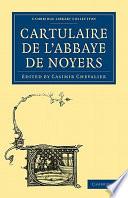 Télécharger le livre libro Cartulaire De L'abbaye De Noyers